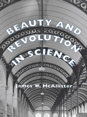 cover image of Beauty and Revolution in Science